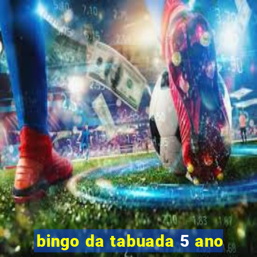 bingo da tabuada 5 ano