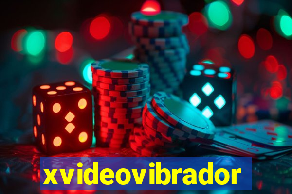 xvideovibrador