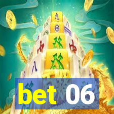 bet 06