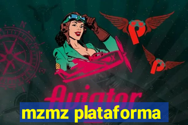 mzmz plataforma