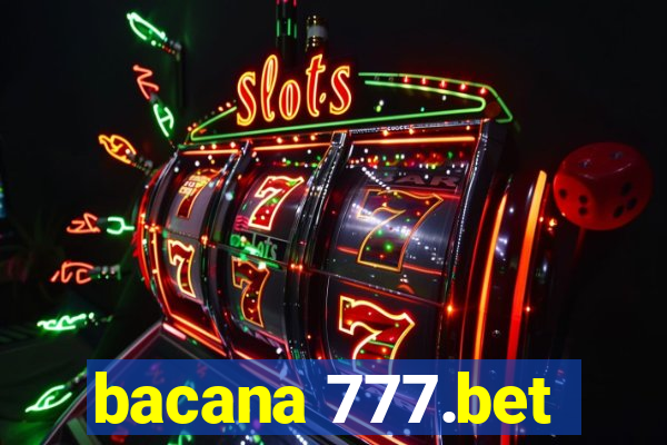 bacana 777.bet