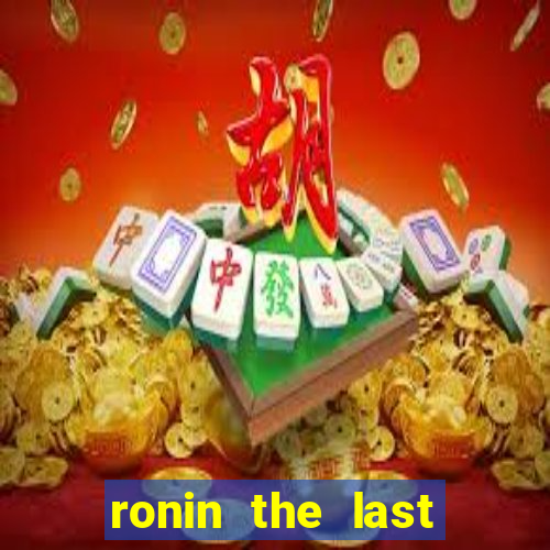 ronin the last samurai mod apk (unlimited money and gems)