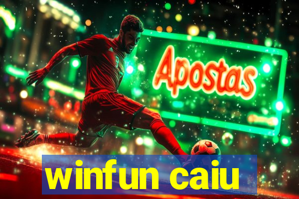 winfun caiu