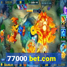 77000 bet.com