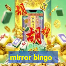 mirror bingo