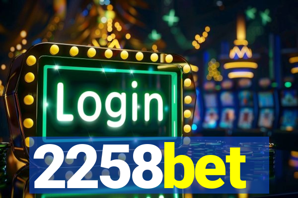 2258bet