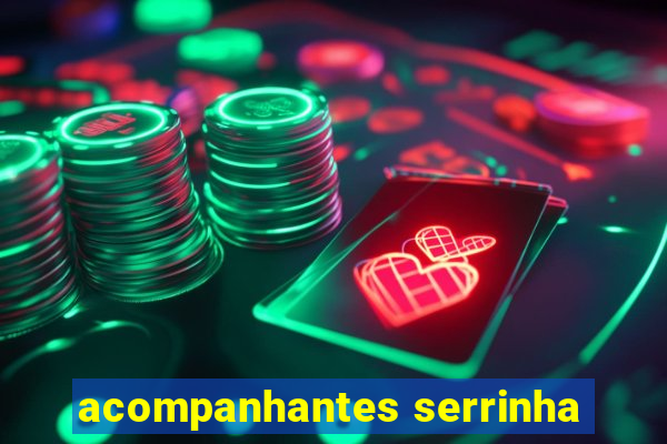 acompanhantes serrinha