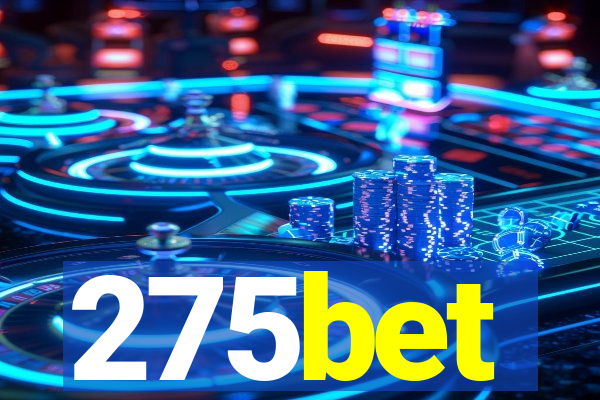 275bet