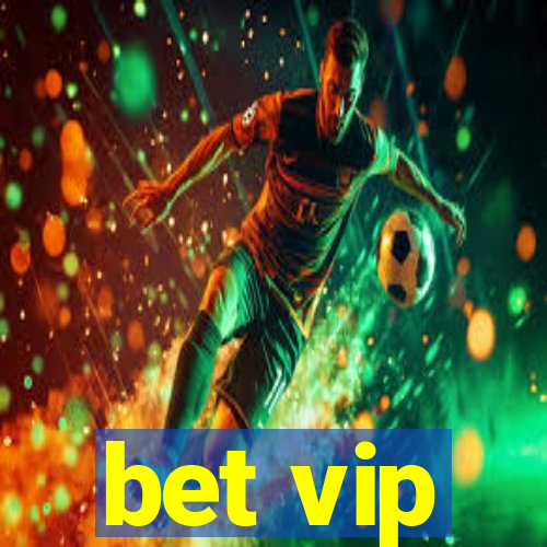 bet vip