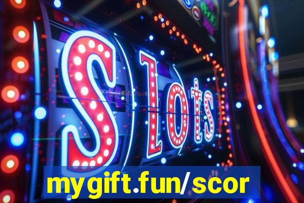 mygift.fun/scorematch