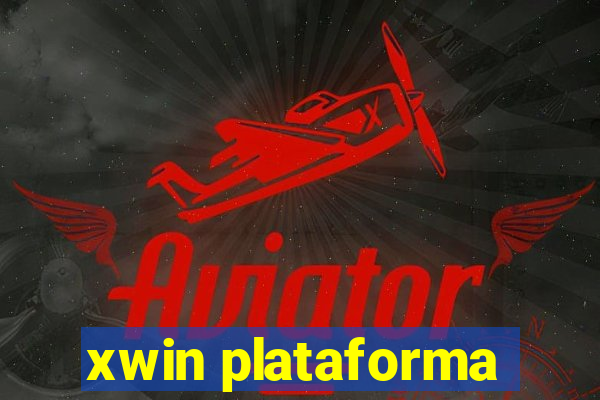 xwin plataforma