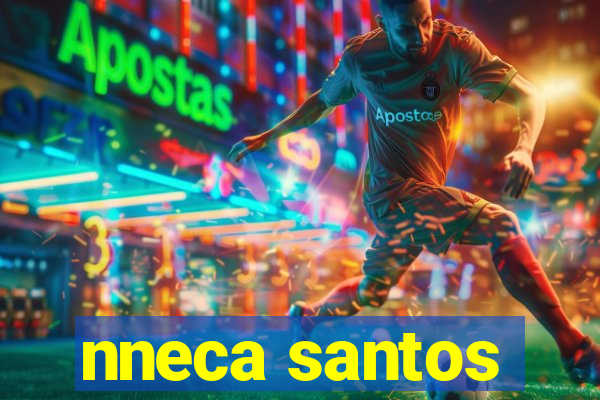 nneca santos