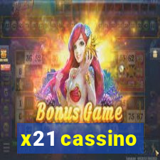 x21 cassino