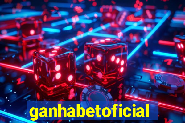 ganhabetoficial