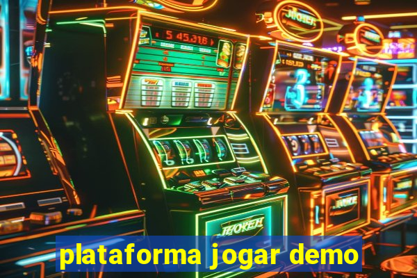 plataforma jogar demo