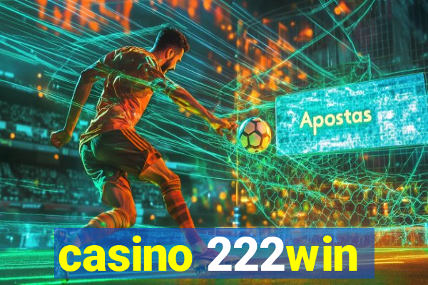 casino 222win