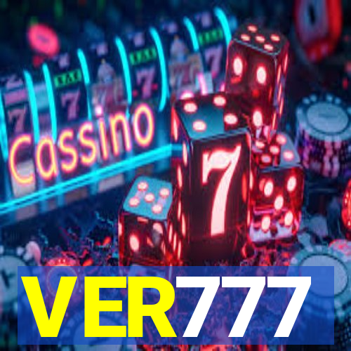 VER777