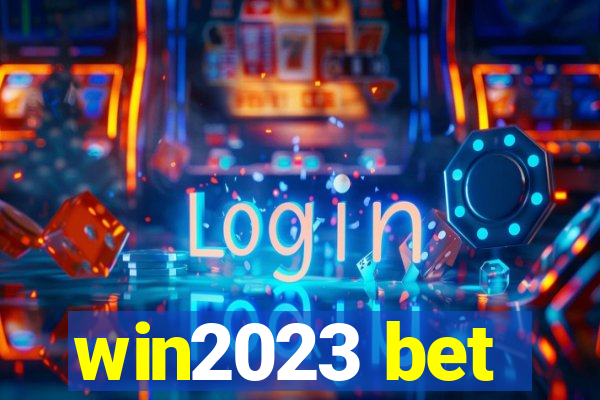 win2023 bet