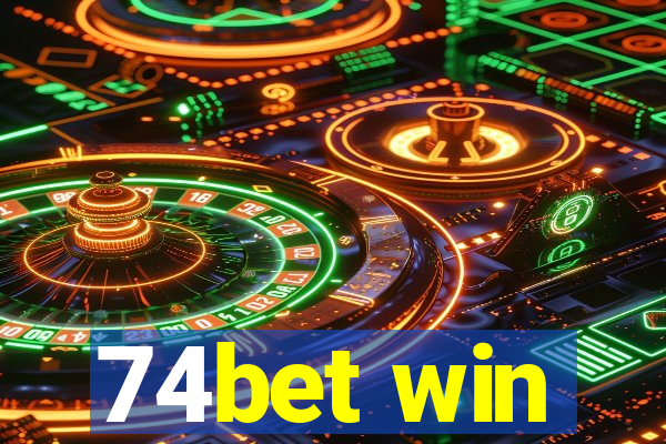 74bet win