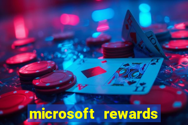 microsoft rewards ganhe recompensas