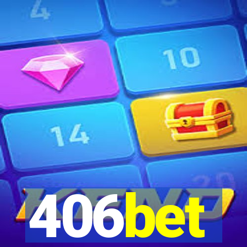 406bet