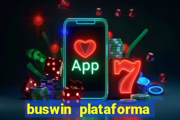 buswin plataforma de jogos