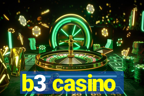 b3 casino