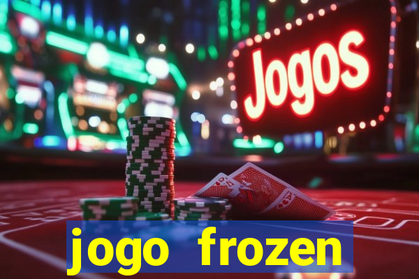 jogo frozen problema em dobro