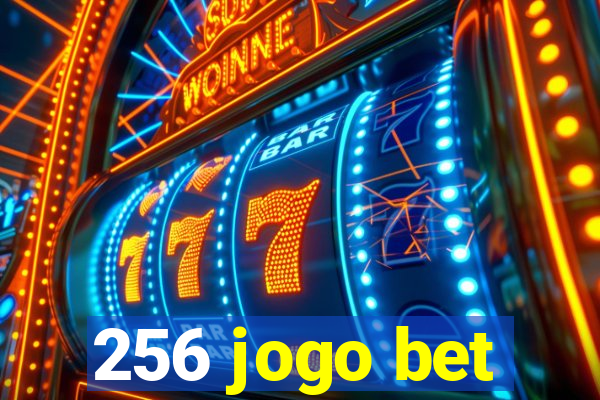 256 jogo bet