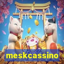 meskcassino