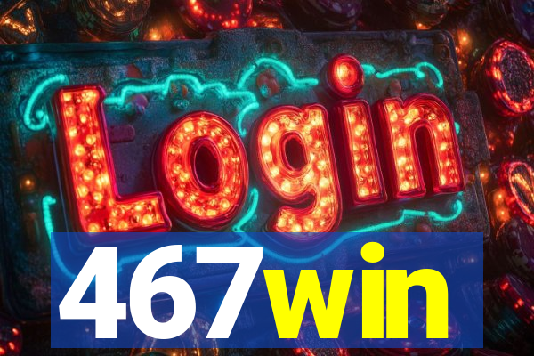 467win