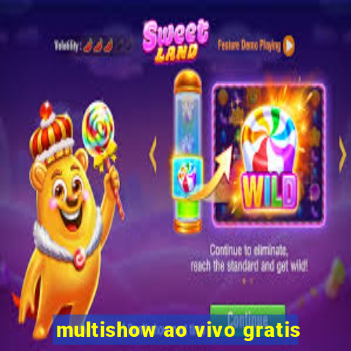 multishow ao vivo gratis