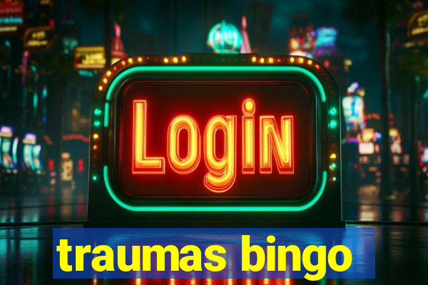 traumas bingo