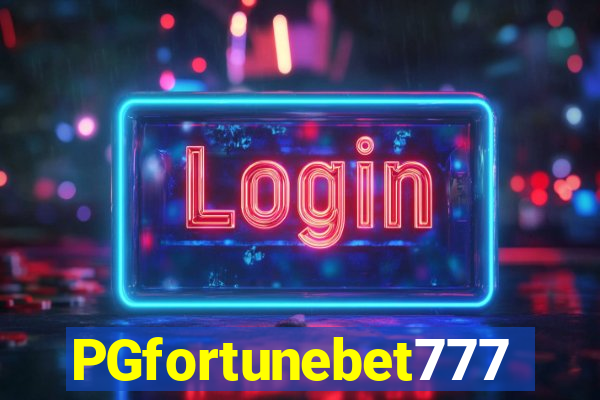 PGfortunebet777