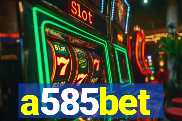 a585bet