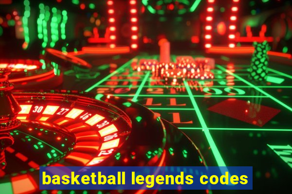 basketball legends codes