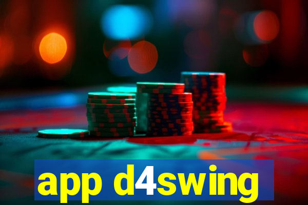 app d4swing