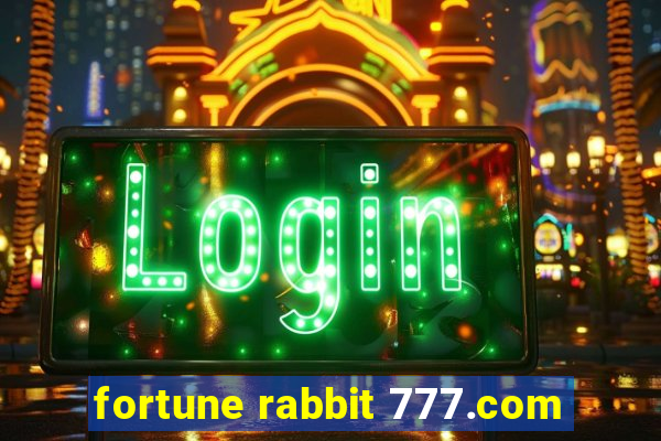 fortune rabbit 777.com