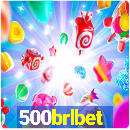 500brlbet