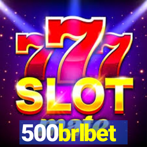 500brlbet