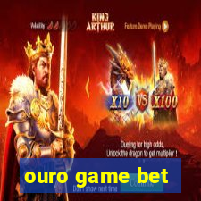 ouro game bet