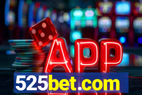 525bet.com