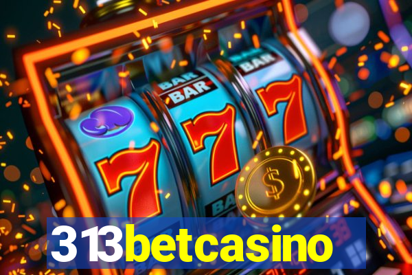 313betcasino