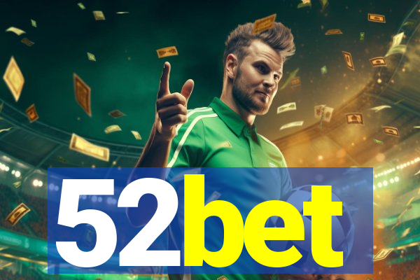 52bet