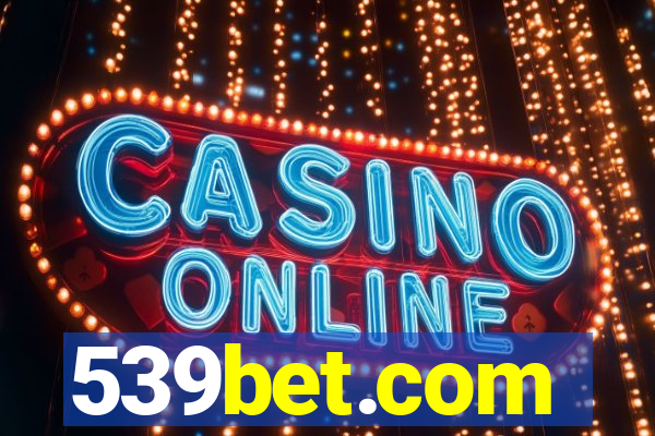 539bet.com