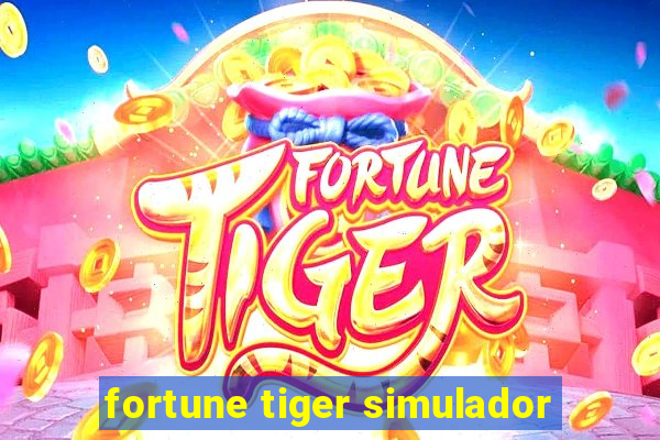 fortune tiger simulador