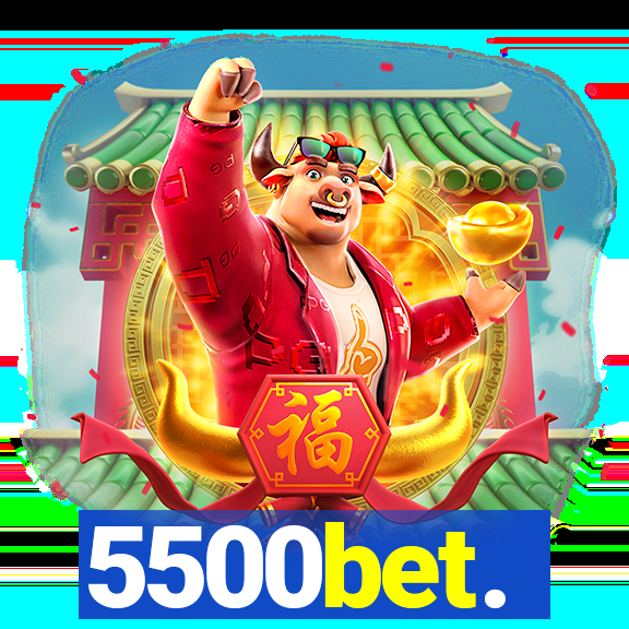 5500bet.