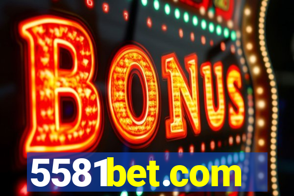 5581bet.com