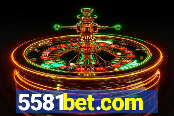 5581bet.com