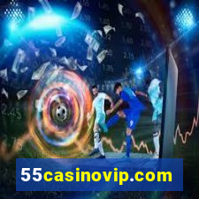 55casinovip.com